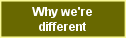 Why we're different